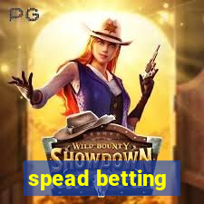 spead betting